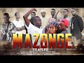 Mazonge Official Trailer Mazonge Official Trailer