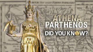 Athena Parthenos: Did You Know?