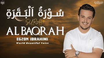 Surah Al-Baqarah (سورة البقرة) – The Voice That Brings Peace to Every Heart Emotional Egzon Ibrahimi