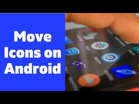 How to Move Icons on Android