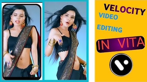 Vita App Auto Velocity Tutorial | AutoVelocity Video Editing In Vita Appdance video editing