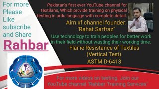 Flame Resistance of Textiles (Vertical test method) | Revised video | ASTM D6413 | Textile testing