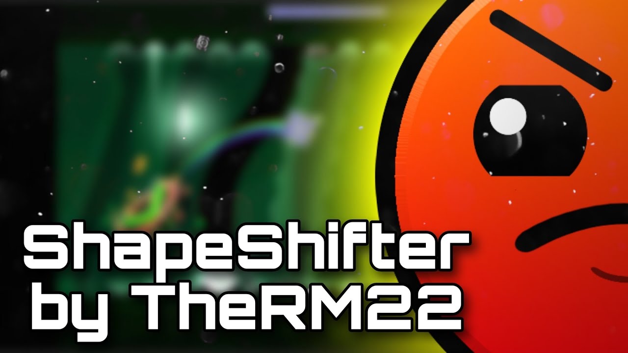 ShapeShifter [Harder 6] by TheRM22 - Geometry Dash - - YouTube