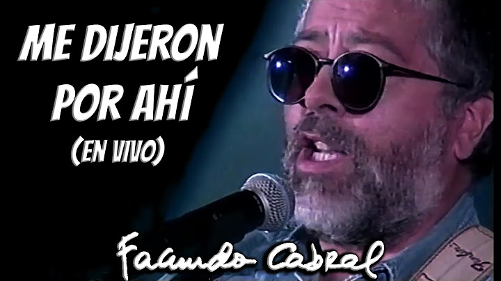 Me dijeron por ahí (En vivo) - Facundo Cabral