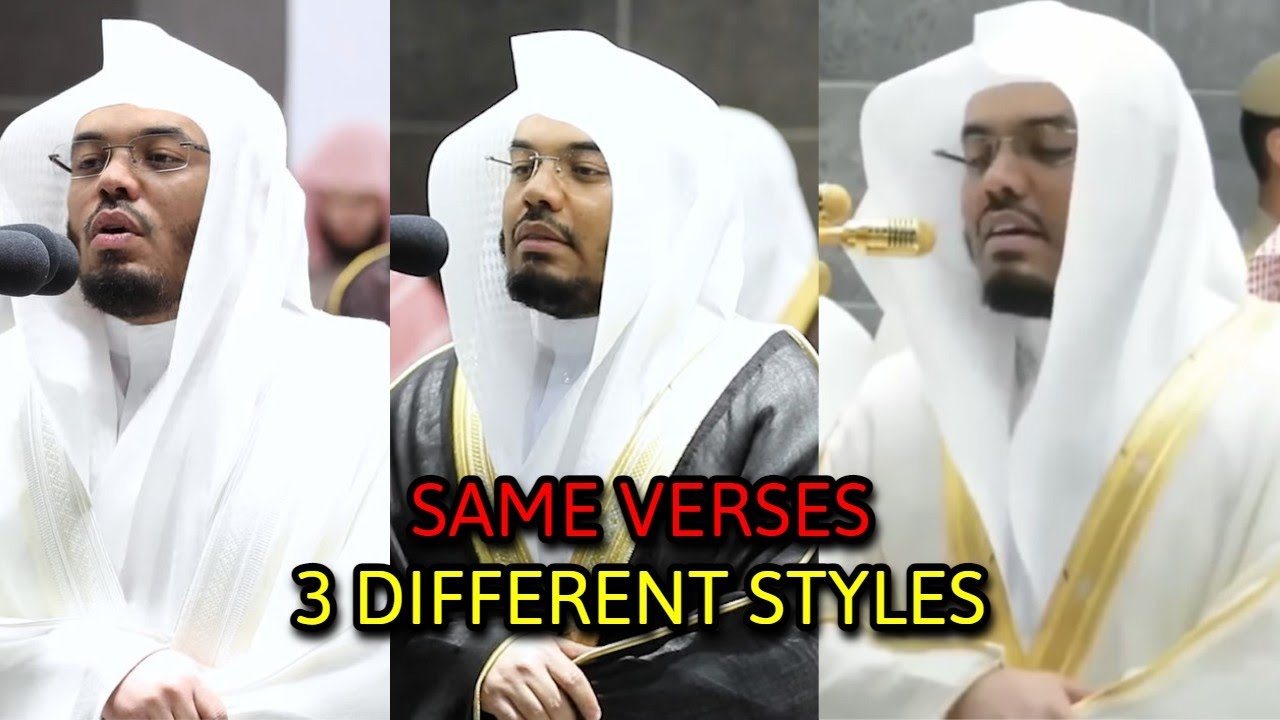 Same Verses | 3 Different Styles | Sheikh Yasser Dossary