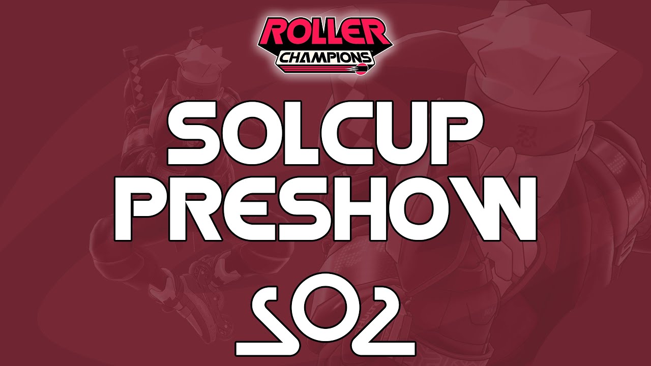 SOLCUP 2022 PRESHOW | Infinity's Roller Champions $1000 Tournament Preshow