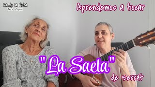 Aprendemos a tocar &quot;La Saeta&quot; de Serrat