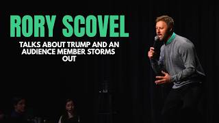 Talking About Trump and Audience Member Storms Out | Rory Scovel