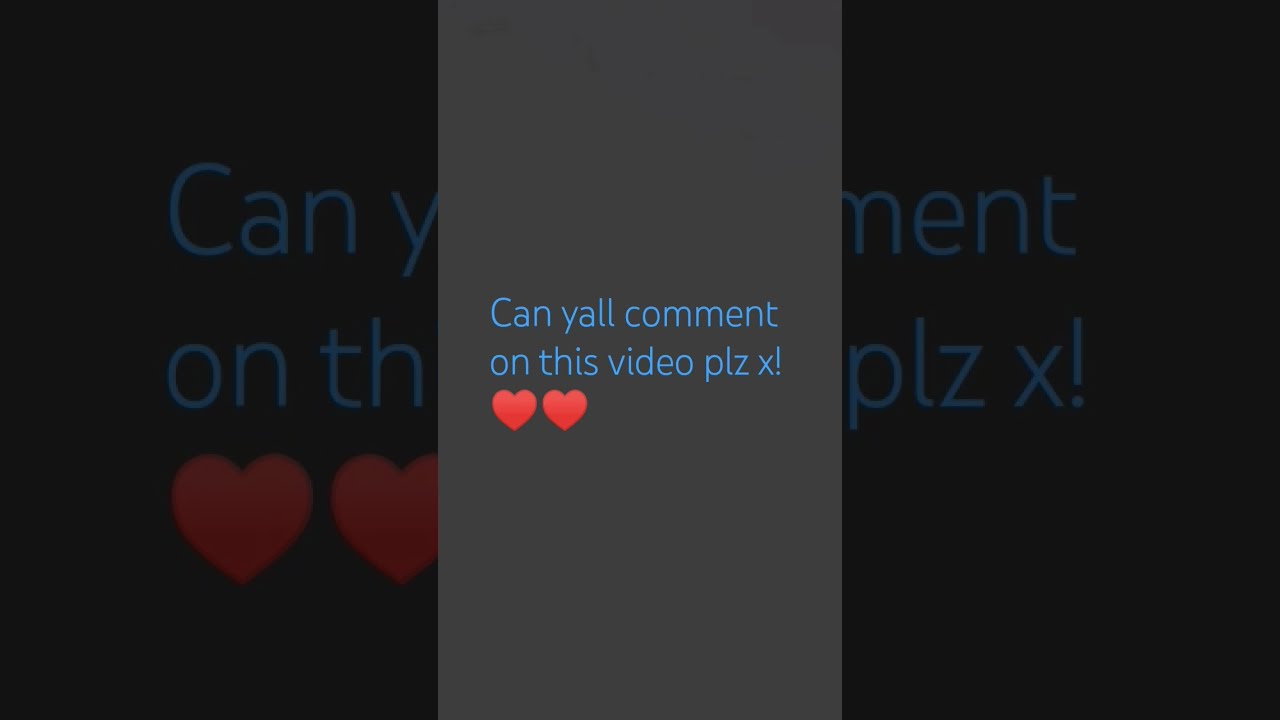 Can Yall Please Comment On This Video X 