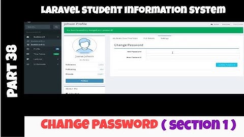 Laravel Student Information System Part 38 ( Student Change Password) Integrating AdminLte Template