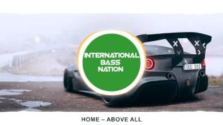 HOME - Above All [BASS BOOSTED] 60FPS