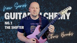 Single String Picking Etude - Guitar Alchemy no. 1 - "The Shifter" - Chris Brooks