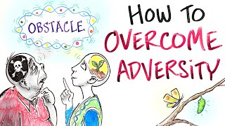 How To Overcome Adversity