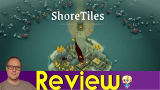 ShoreTiles - Review | What if Dorfromantik was an RTS game?
