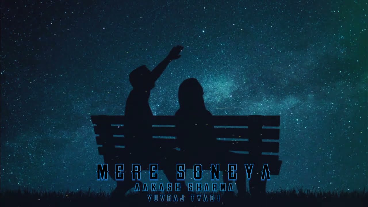 Mere Soneya - Aakash Sharma | YUVRAJ MUSIC | Latest Song 2022 | Cover Song | Bollywood | Kabir Singh