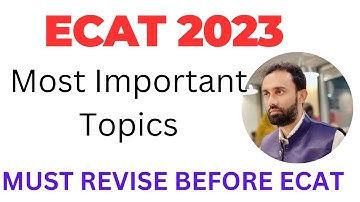 UET ECAT 2023: Most Important and Expected Topics to Revise Before Your ECAT Test l ECAT Preparation