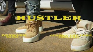 DENMARK NAIRA x CLASSIC THE FAME (2PLUS1)- HUSTLER ( OFFICIAL MUSIC VIDEO) 
