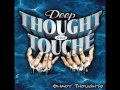 Deep thought  touch smooth gfunk