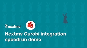 Nextmv Gurobi integration demo