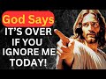          gods message today for me jesus god