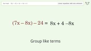 Linear equation with one unknown: Solve 3(x-8)+4x=8x+4 step-by-step solution