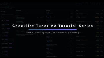 Part 4 - Cloning from the Community Catalog | Checklist Tuner V2 Tutorial Series