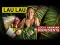 Lau Lau- Bundles of local Hawaiian ingredients- Kimi Werner Recipe