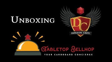 Unboxing Dungeon Crate, a monthly subscription box for role playing games, RPG, game masters.