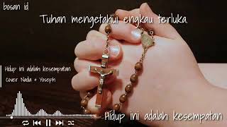Lagu Rohani Hidub Ini Adalah Kesempatan