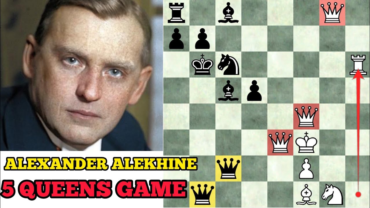 5 Queens Chess Game  Alekhine vs NN 1915 