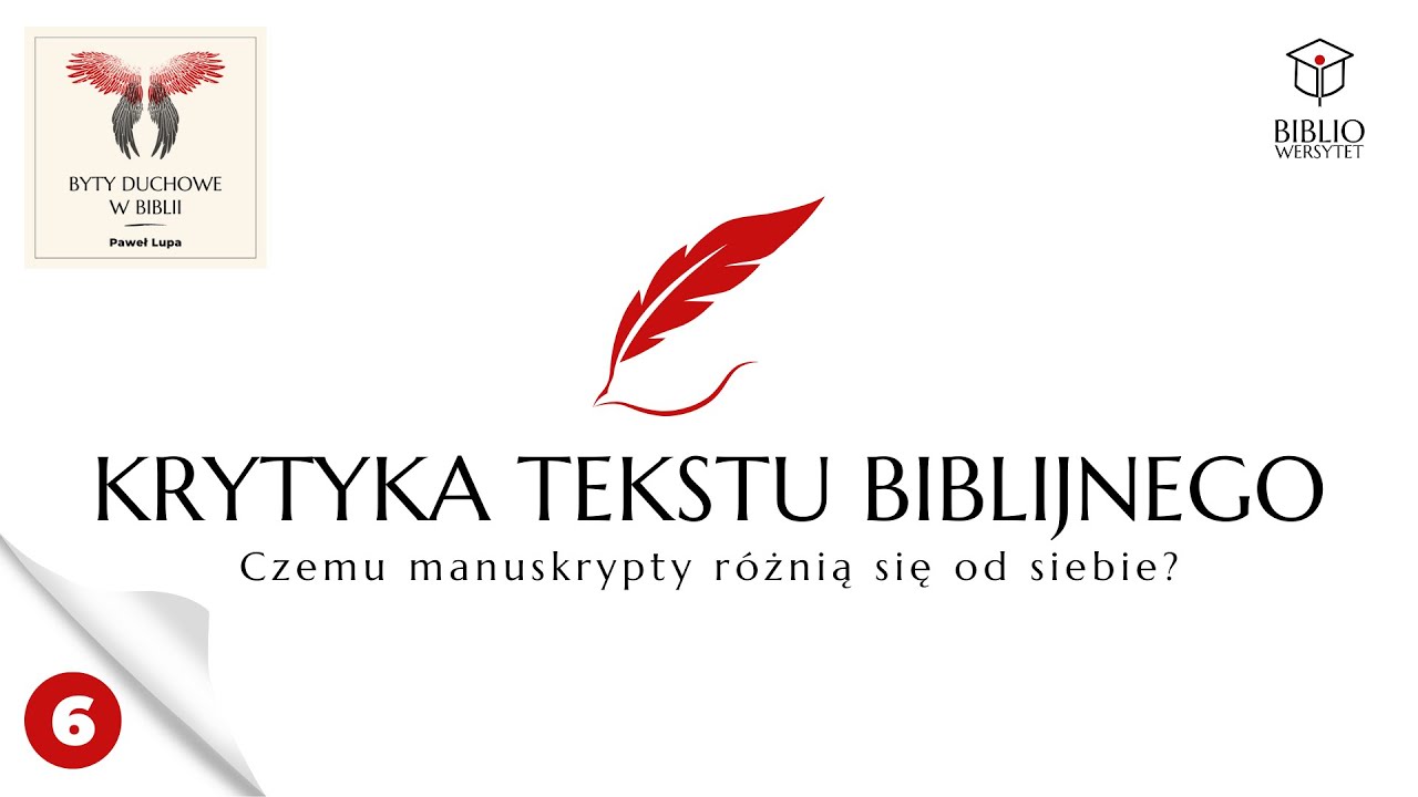 Krytyka tekstu biblijnego - BYTY DUCHOWE W BIBLII - Paweł Lupa - YouTube