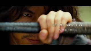 "Let Me Save Her" by Shiro SAGISU ― The Restless 중천 OST.