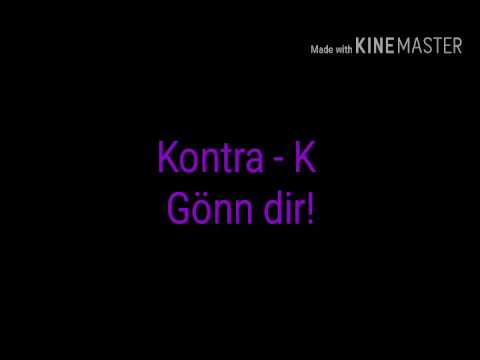 Kontra -K  Gönn Dir!!!
