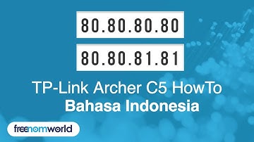 Freenom World TP-Link Archer C5 HowTo (Bahasa Indonesia)