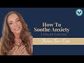 How To Soothe Anxiety (3 minute exercise)
