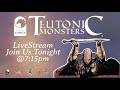 Teutonic monsters livestream campaign finale