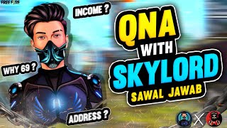 QNA WITH SKYLORD 69🔥| INCOME | WHY 69 ?? |GIRLFRIEND?? ETC | FT - @Skylord69 #DUALFISTARMY