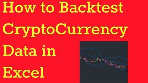 How to Backtest Cryptocurrency in Excel to make smarter coin purchases!