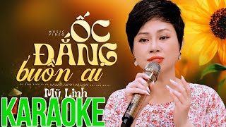 Karaoke Ốc Đắng Buồn Ai - Mỹ Linh | Karaoke Beat chuẩn chất lượng cao Giọng Ca Để Đời