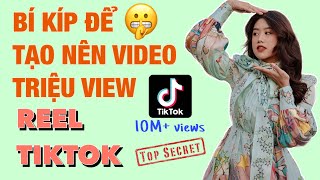 9 YẾU TỐ TẠO NÊN VIDEO TRIỆU VIEW TRÊN TIKTOK VÀ REELS MÀ BẠN CHƯA BIẾT | Tram Le