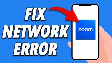 How To Fix Zoom App Network Error 2024