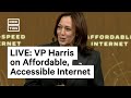 VP Harris Speaks About Accessible High-Speed Internet I LIVE