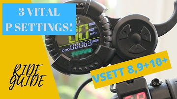 RIDE GUIDE ---3 VITAL VSETT 8,+9,10+,11+ P SETTINGS---HOW TO CHANGE YOUR P SETTINGS