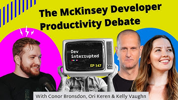 The McKinsey Developer Productivity Debate (#147)