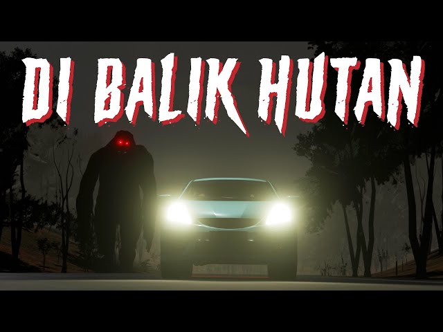 DI BALIK HUTAN | Animasi Horor class=