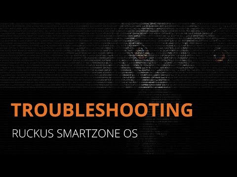 Ruckus SmartZoneOS: Client Troubleshooting
