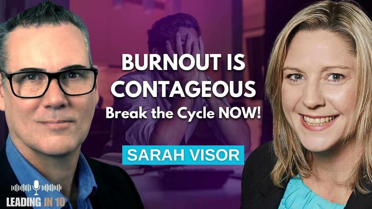 From Burnout to Breakthrough: Practical Tips for Leaders - YouTube