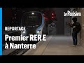 « C&#39;est l&#39;extase » : on a embarqué dans le premier RER E pour Nanterre