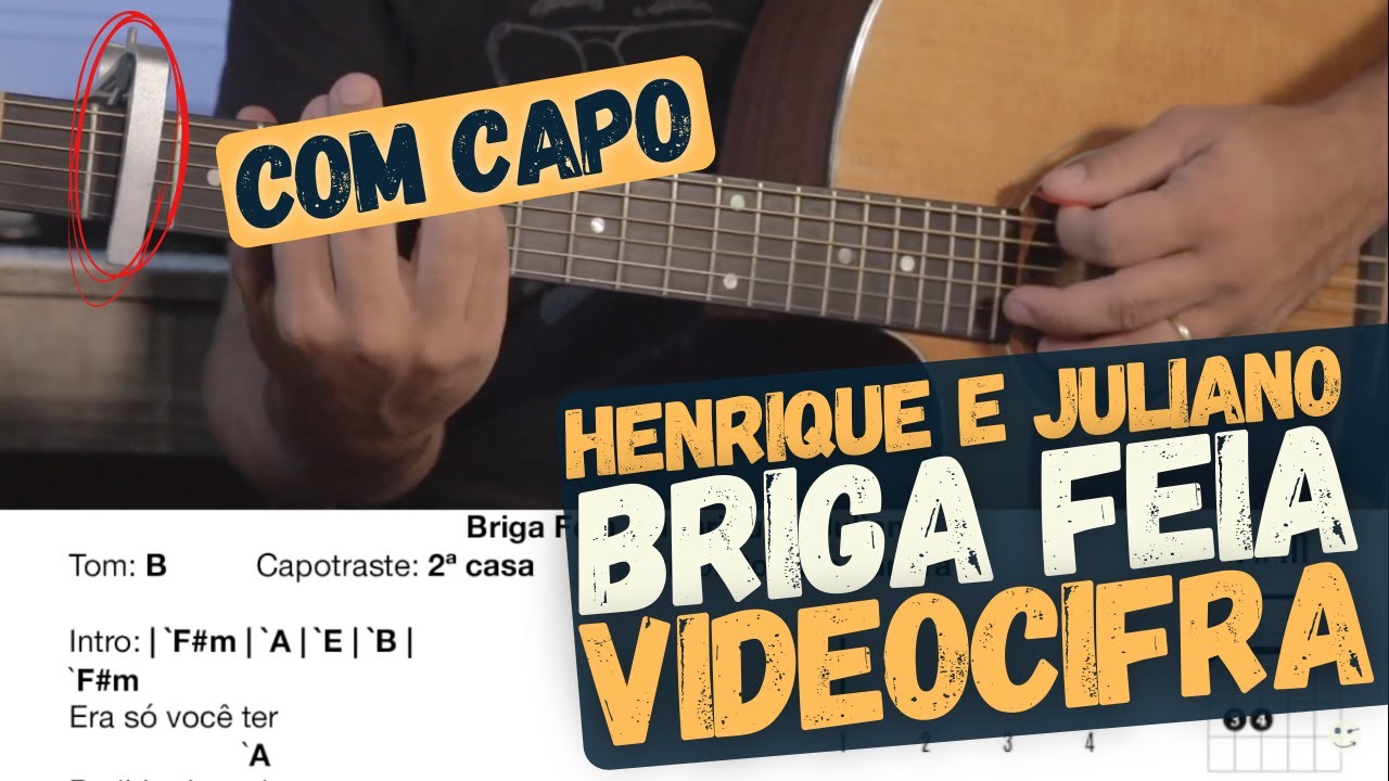 Briga Feia - Henrique e Juliano - Videocifra