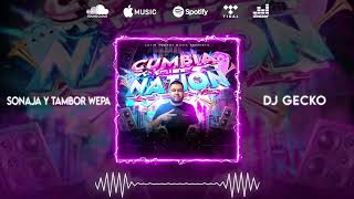 15. Sonaja Y Tambor Wepa 💥Cumbia Nation 2022💥 - @DjGecko @LatinSoundsMusic Resimi